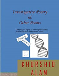 Title: Investigative Poetry & Other Poems, Author: Khurshid Alam