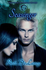 Title: Seasinger, Author: Britt DeLaney