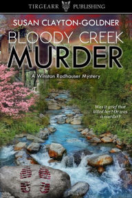 Title: Bloody Creek Murder, Author: Susan Clayton-Goldner