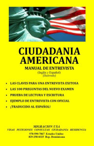Title: Ciudadania Americana - Manual de Entrevista (Ingles y Espanol), Author: Migracion USA