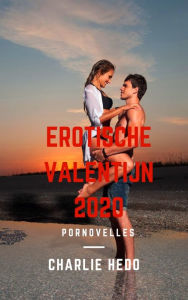 Title: Erotische Valentijn 2020, Author: Charlie Hedo