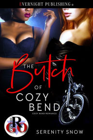 Title: The Butch of Cozy Bend, Author: Serenity Snow