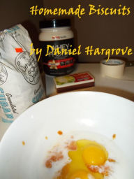 Title: Homemade Biscuits, Author: Daniel Hargrove