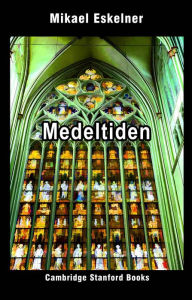 Title: Medeltiden, Author: Mikael Eskelner