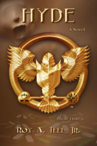 Title: Hyde: The Iron Eagle Series Book: Thirty, Author: Roy A. Teel