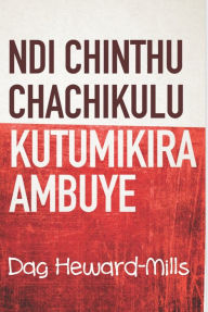 Title: Ndi Chinthu Chachikulu Kutumikira Ambuye, Author: Dag Heward-Mills