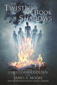 Title: The Twisted Book of Shadows, Author: Christopher Golden