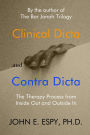Clinical Dicta and Contra Dicta: The Therapy Process from Inside Out and Outside In
