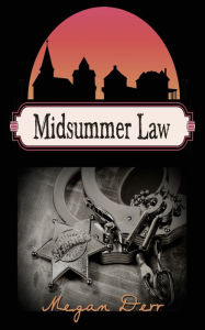 Title: Midsummer Law, Author: Megan Derr