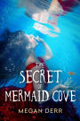 The Secret of Mermaid Cove