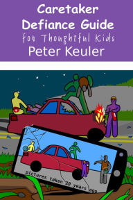Title: Caretaker Defiance Guide, Author: Peter Keuler