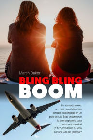 Title: Bling Bling Boom, Author: Martin Baker