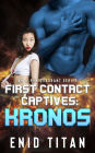 First Contact Captives: Kronos (A Blue Alien Sci-Fi Romance)