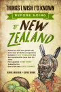 New Zealand Travel Guide: Things I Wish I'D Known Before Going To New Zealand (2020 Edition)