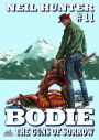 Bodie 11: The Guns of Sorrow (A Bodie the Stalker Western)