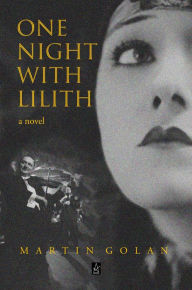 Title: One Night With Lilith, Author: Martin Golan