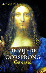 Title: De vijfde oorsprong. Genesi, Author: J. P. Johnson