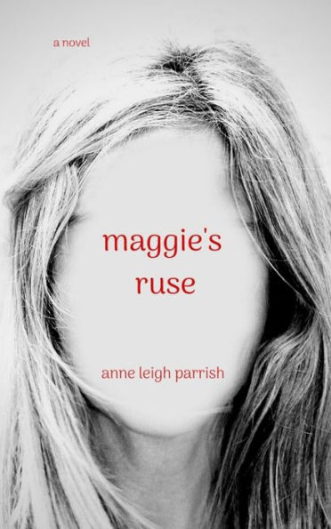 Maggie's Ruse