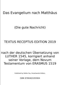 Title: Das Evangelium nach Matthäus (Die gute Nachricht) 2019, Author: Stefan Fey