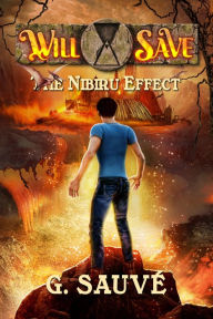 Title: The Nibiru Effect: A Time Travel Adventure, Author: G. Sauvé