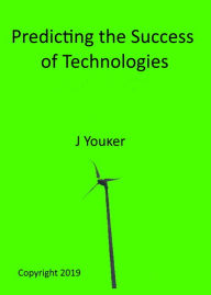 Title: Predicting the Success of Technologies, Author: John Youker