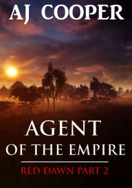 Title: Agent of the Empire, Author: AJ Cooper