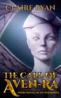 The Call of Aven-Ra (Third Novel of the Daemonva)