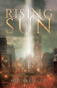 Title: Rising Sun, Author: Michael Lee