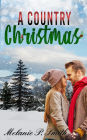 A Country Christmas (Holiday Collection, #1)