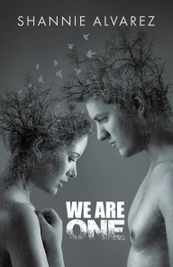 Title: We Are One, Author: Shannie Alvarez