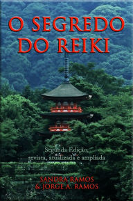 Title: O Segredo do Reiki, Author: Sandra Ramos