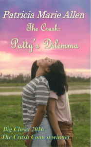 Title: The Crush: Patty's Delimma, Author: Patricia Allen