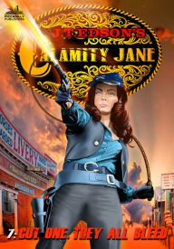 Title: Calamity Jane 7: Cut One, They All Bleed, Author: J.T. Edson