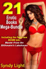 21 Erotic Books Mega-Bundle: Including the Fiery, New BDSM Tale, Master From the Billionaire's Lake House