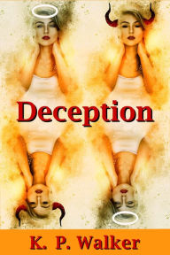 Title: Deception, Author: K. P. Walker