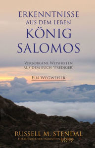Title: Erkenntnisse aus dem Leben König Salomos, Author: Russell Stendal