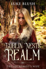 Goblin Nests of Realm: The Alchemist's Wife