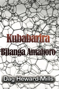 Title: Kubabarira Bitanga Amahoro, Author: Dag Heward-Mills