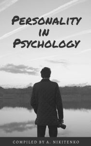 Title: Personality in Psychology, Author: A. Nikitenko