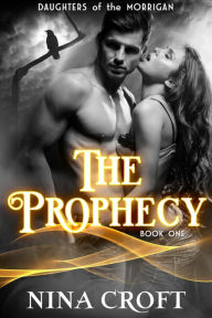 Title: The Prophecy, Author: Nina Croft