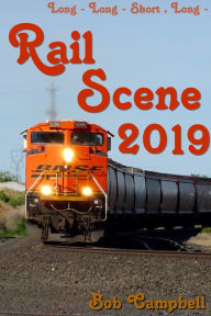 Title: Rail Scene 2019, Author: Bob Campbell