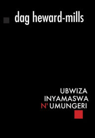 Title: Ubwiza,Inyamaswa N' Umungeri, Author: Dag Heward-Mills