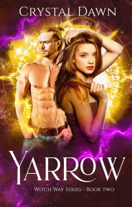 Title: Yarrow, Author: Crystal Dawn