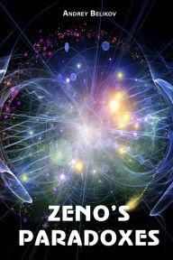 Title: Zeno's Paradoxes, Author: ?????? ???????