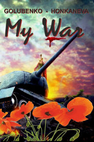 Title: My War (FIN), Author: Golubenko