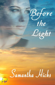 Title: Before the Light, Author: Samantha Hicks