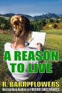A Reason to Live (Reasons for Loving, Book 1)