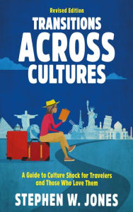 Title: Transitions Across Cultures, Revised, Author: Stephen W. Jones