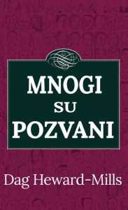 Title: Mnogi su Pozvani, Author: Dag Heward-Mills