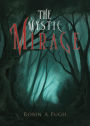 The Mystic Mirage